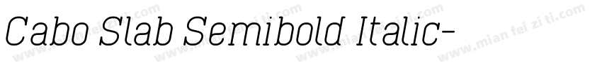 Cabo Slab Semibold Italic字体转换